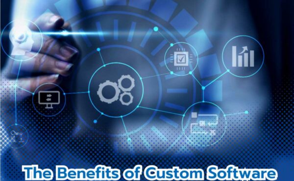 the-benefits-of-custom-software